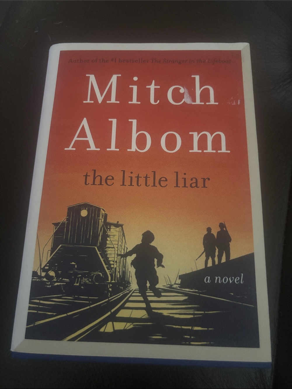 The Little Liar - By Mitch Albom hardcover